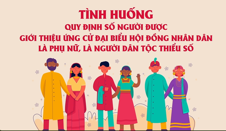 Quy định số người được giới thiệu ứng cử đại biểu HĐND là phụ nữ, người dân tộc thiểu số